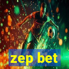 zep bet